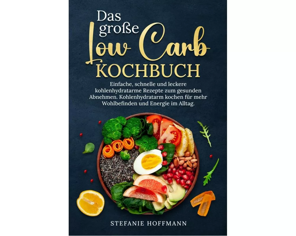 Das große Low Carb Kochbuch