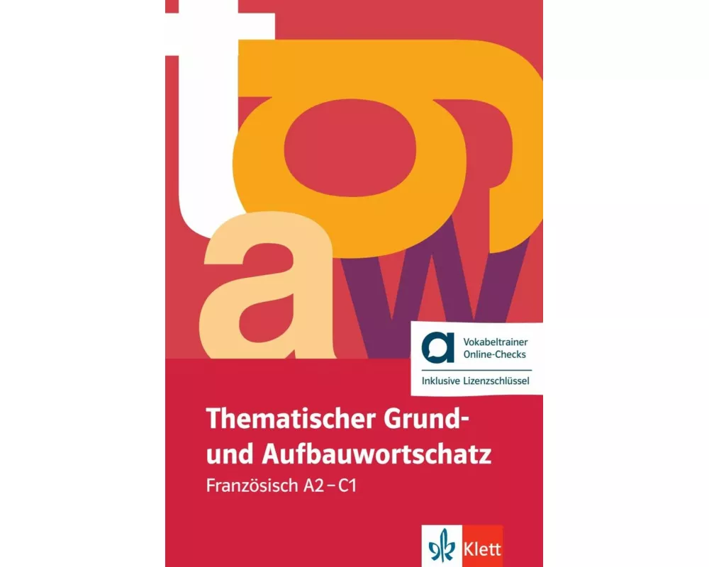 Thematischer Grund- und Aufbauwortschatz Französisch - Hybride Ausgabe allango