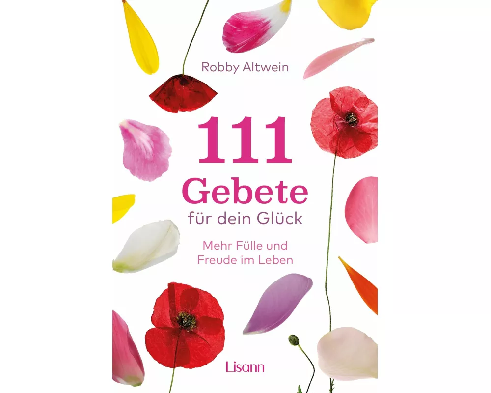111 Gebete für dein Glück