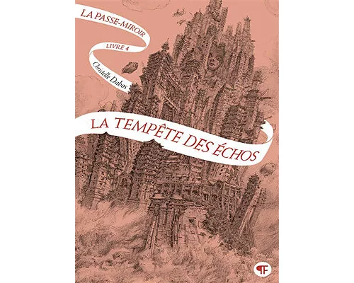 La Passe-miroir Tome 4