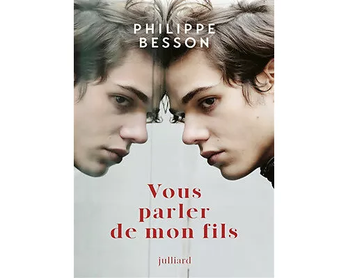Vous parler de mon fils