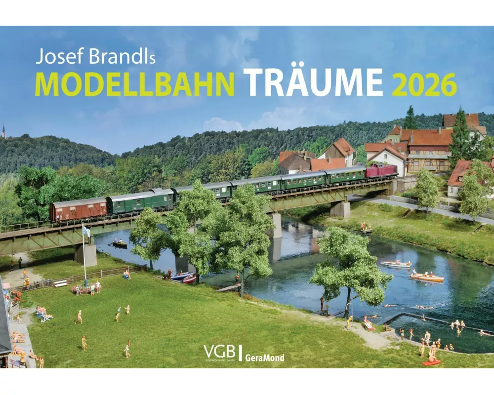 Josef Brandls Modellbahn-Träume 2026