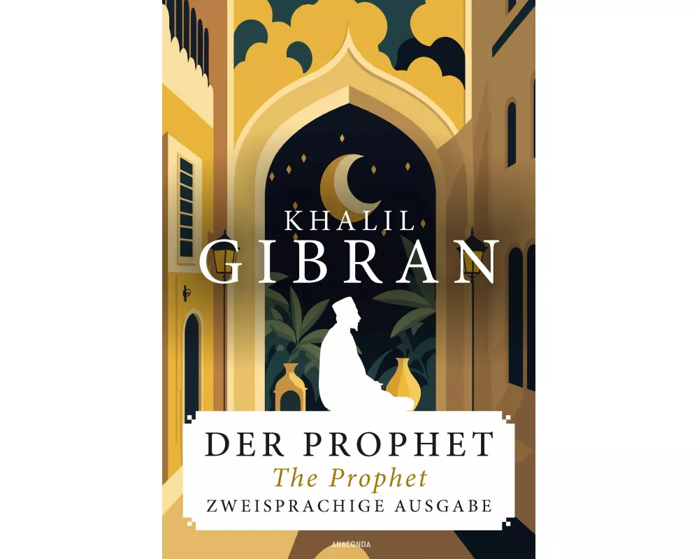Der Prophet / The Prophet. Zweisprachige Ausgabe