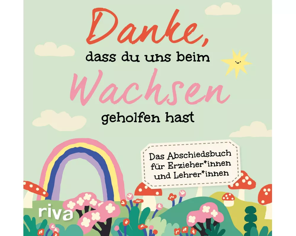 Danke, dass du uns beim Wachsen geholfen hast