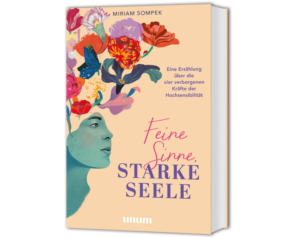 Feine Sinne, starke Seele