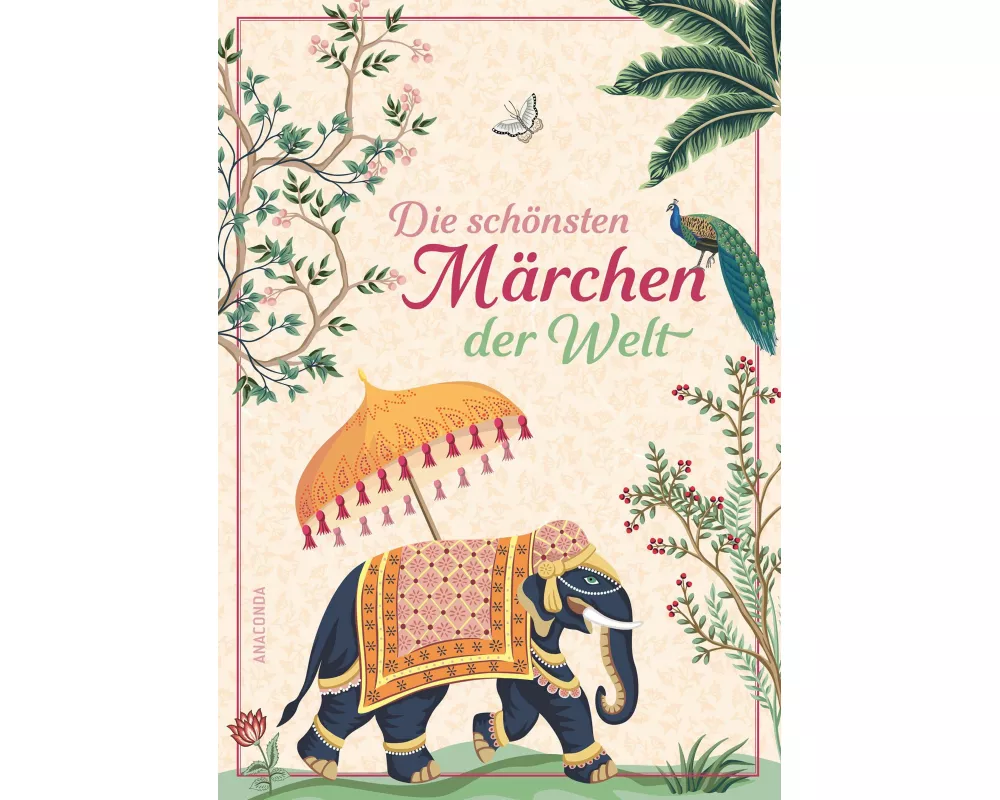 Die schönsten Märchen der Welt