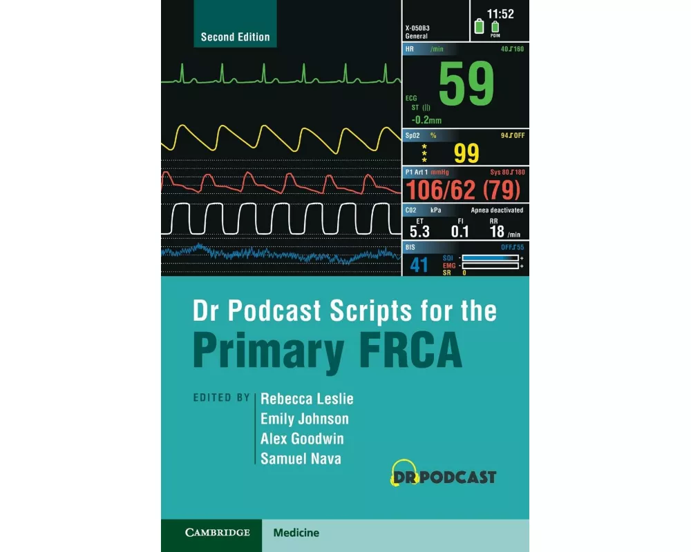 Dr Podcast Scripts for the Primary FRCA