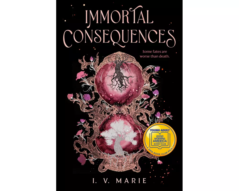Immortal Consequences: A Good Morning America YA Book Club Pick