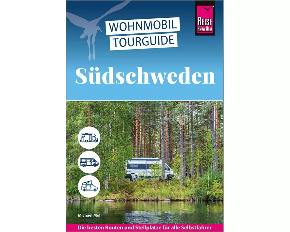 Reise Know-How Wohnmobil-Tourguide Südschweden