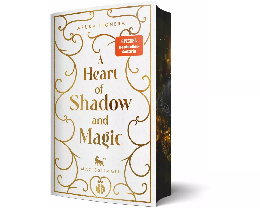 A Heart of Shadow and Magic: Magieglimmen | Mit wunderschönem Farbschnitt