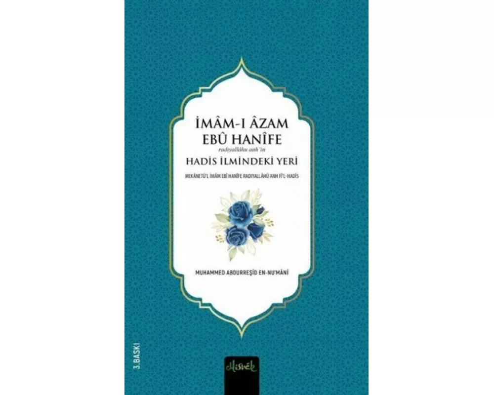 Imam-i Azam Ebu Hanife R.A.in Hadis Ilmindeki Yeri
