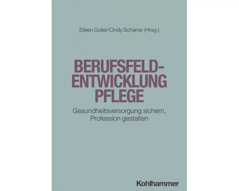Berufsfeldentwicklung Pflege