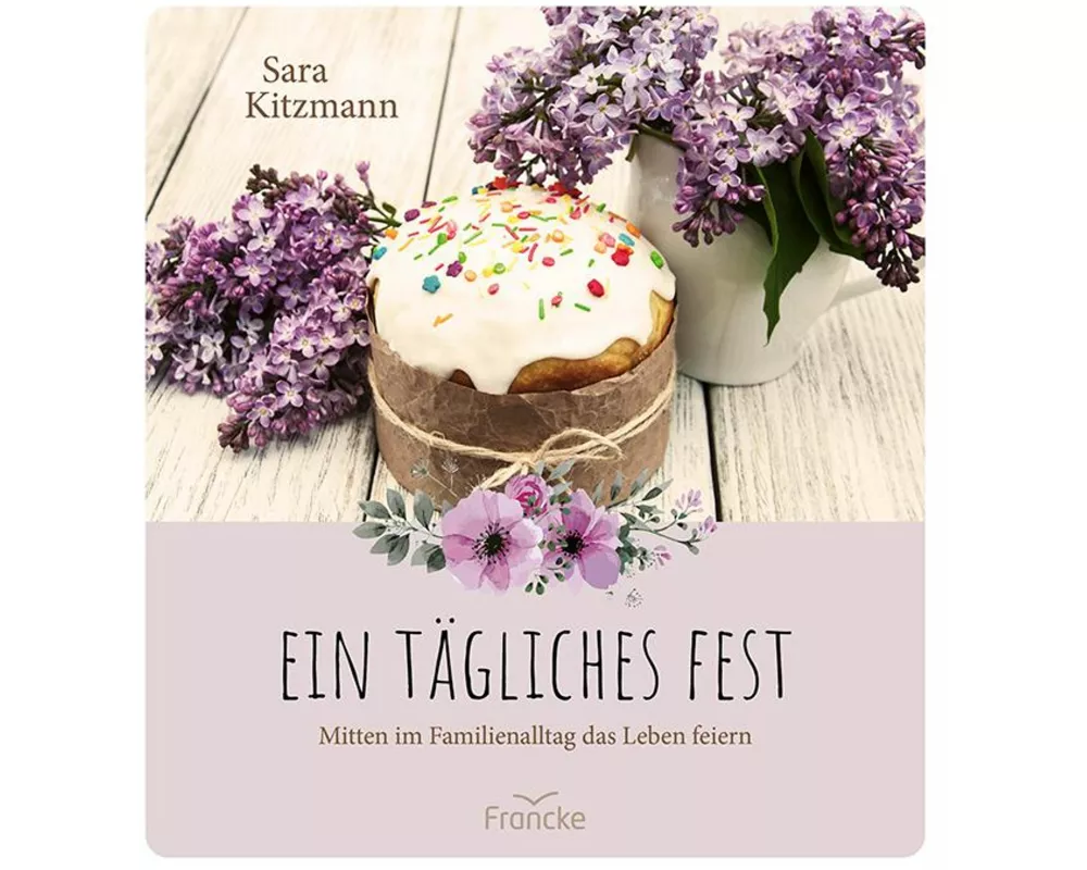 Ein tägliches Fest