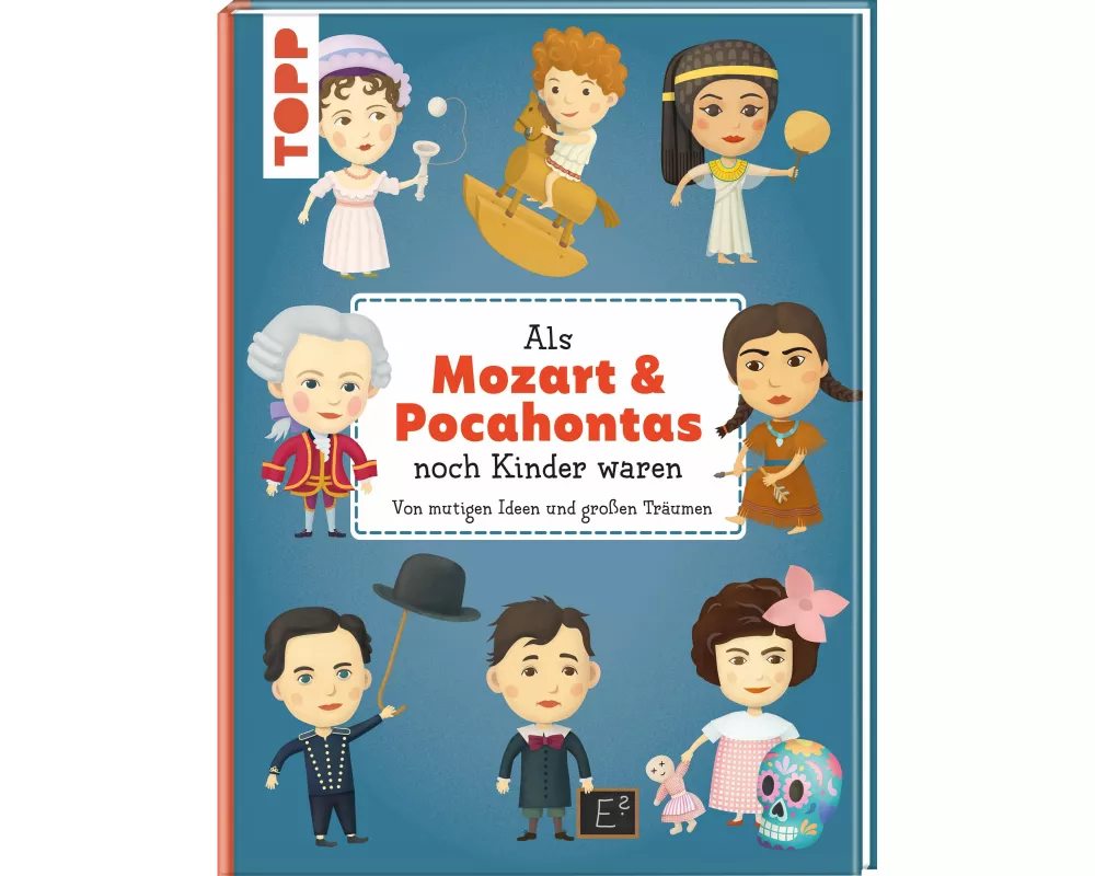 Als Mozart & Pocahontas noch Kinder waren