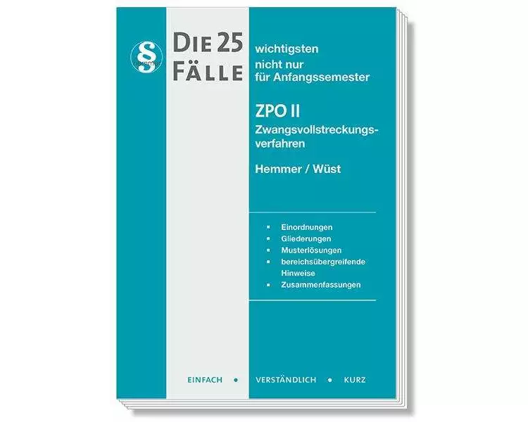 Die 25 wichtigsten Fälle Zivilprozessrecht (ZPO) II