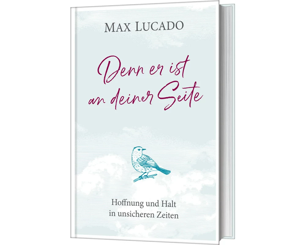 Denn er ist an deiner Seite