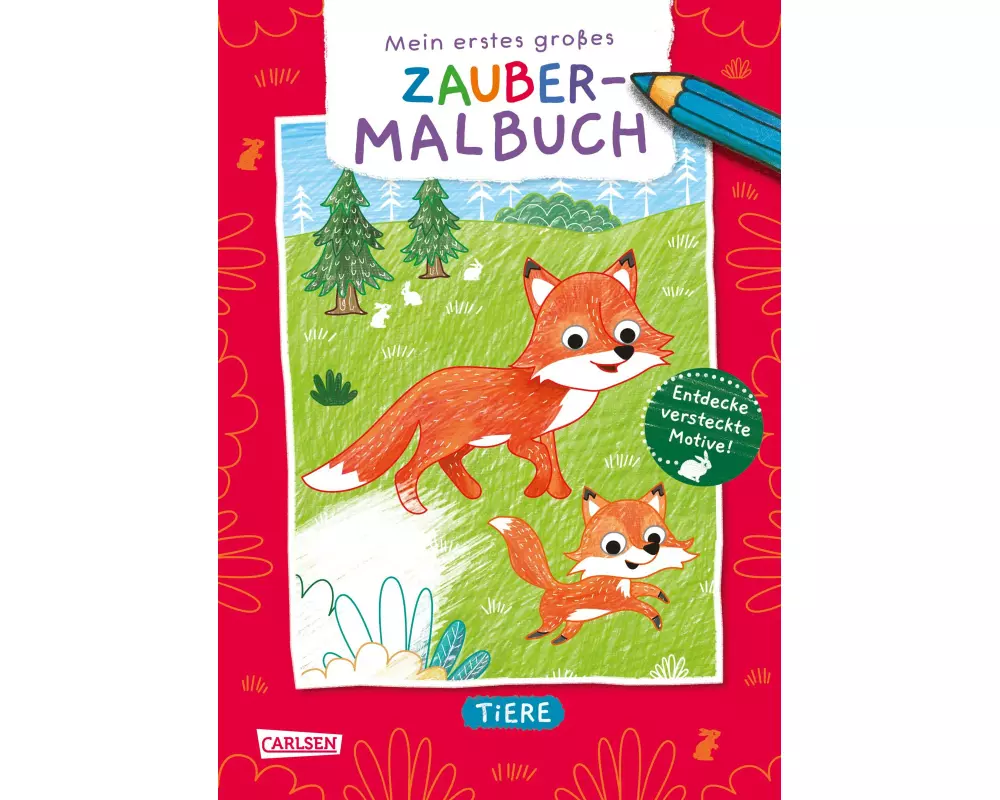 Ausmalbilder für Kita-Kinder: Mein erstes großes Zauber-Malbuch: Tiere