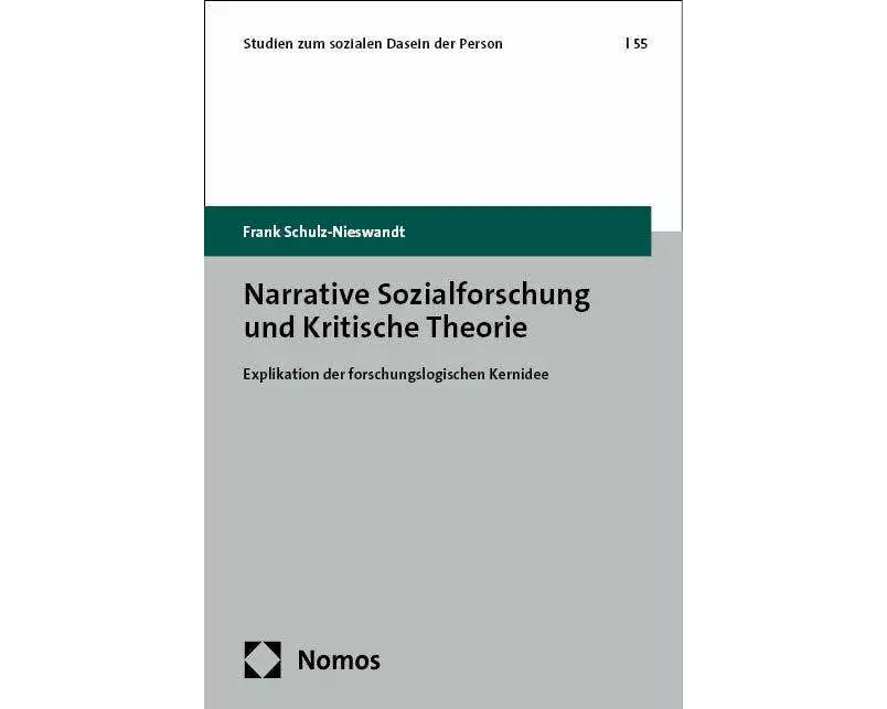 Narrative Sozialforschung und Kritische Theorie