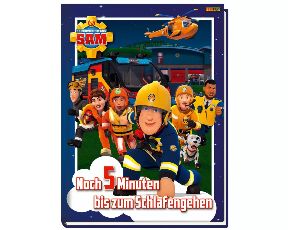 Feuerwehrmann Sam: Noch 5 Minuten bis zum Schlafengehen