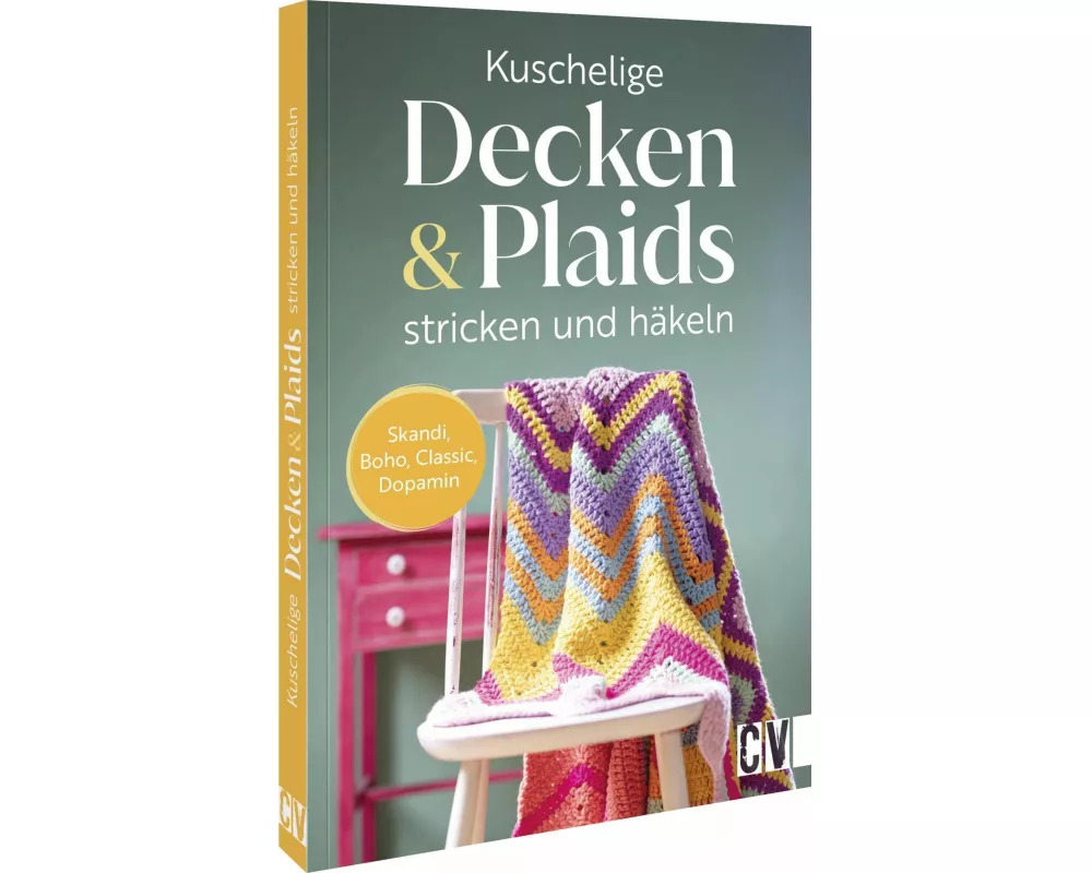 Kuschelige Decken und Plaids stricken und häkeln