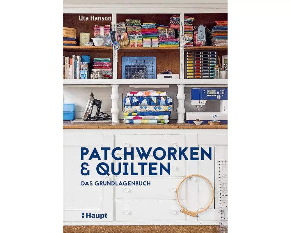 Patchworken und Quilten
