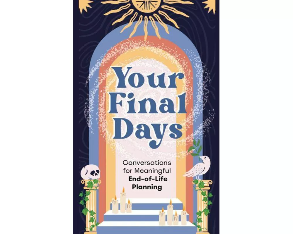 Your Final Days