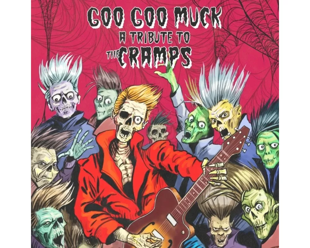 Goo Goo Muck - A Tribute To The Cramps