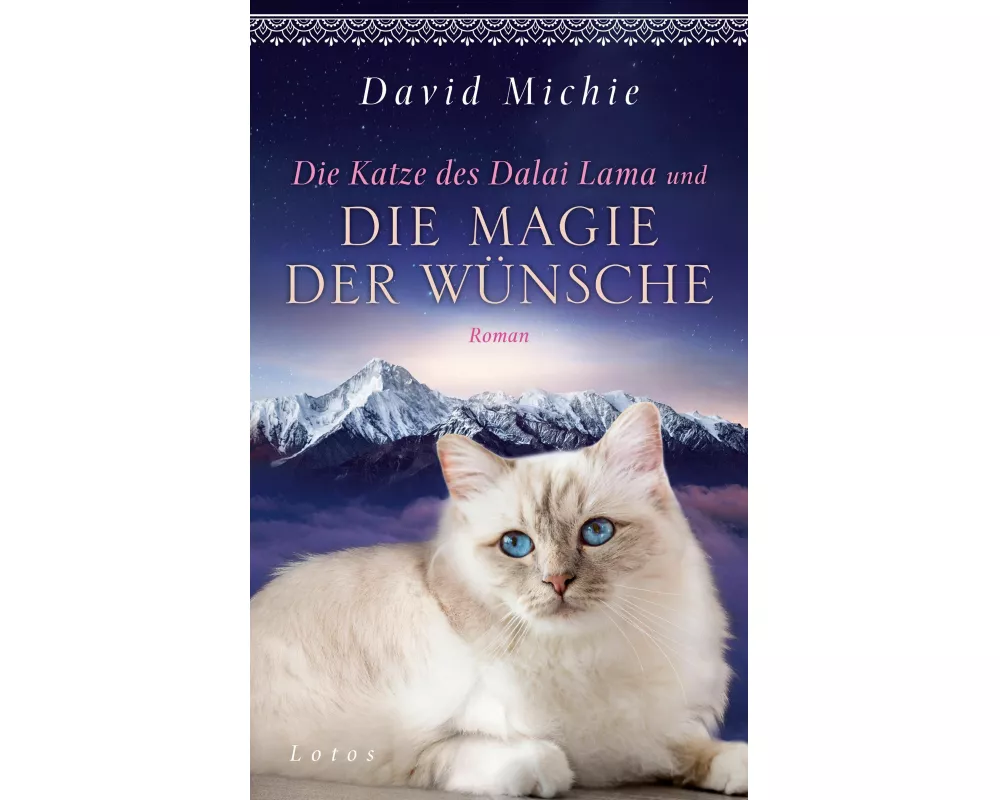 Die Katze des Dalai Lama und die Magie der Wünsche