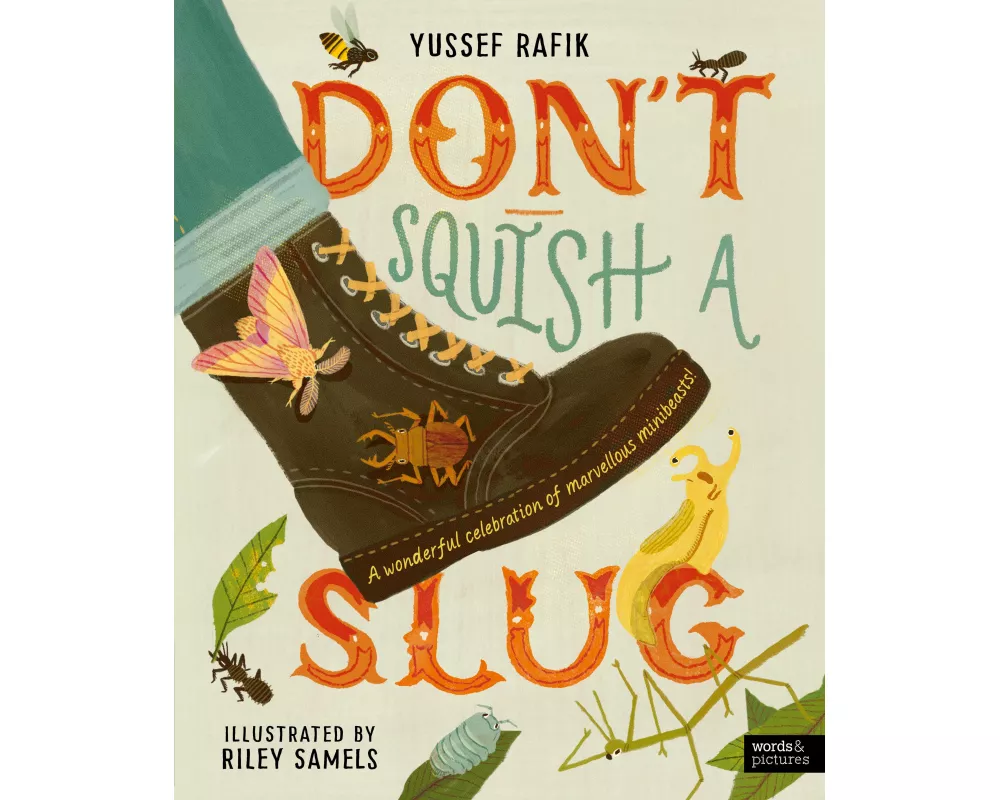 Don't Squish a Slug