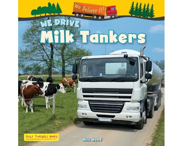 We Drive Milk Tankers
