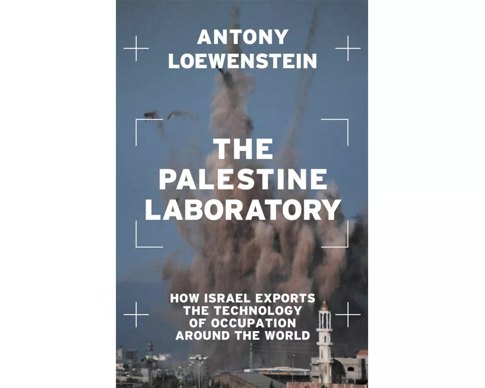 The Palestine Laboratory