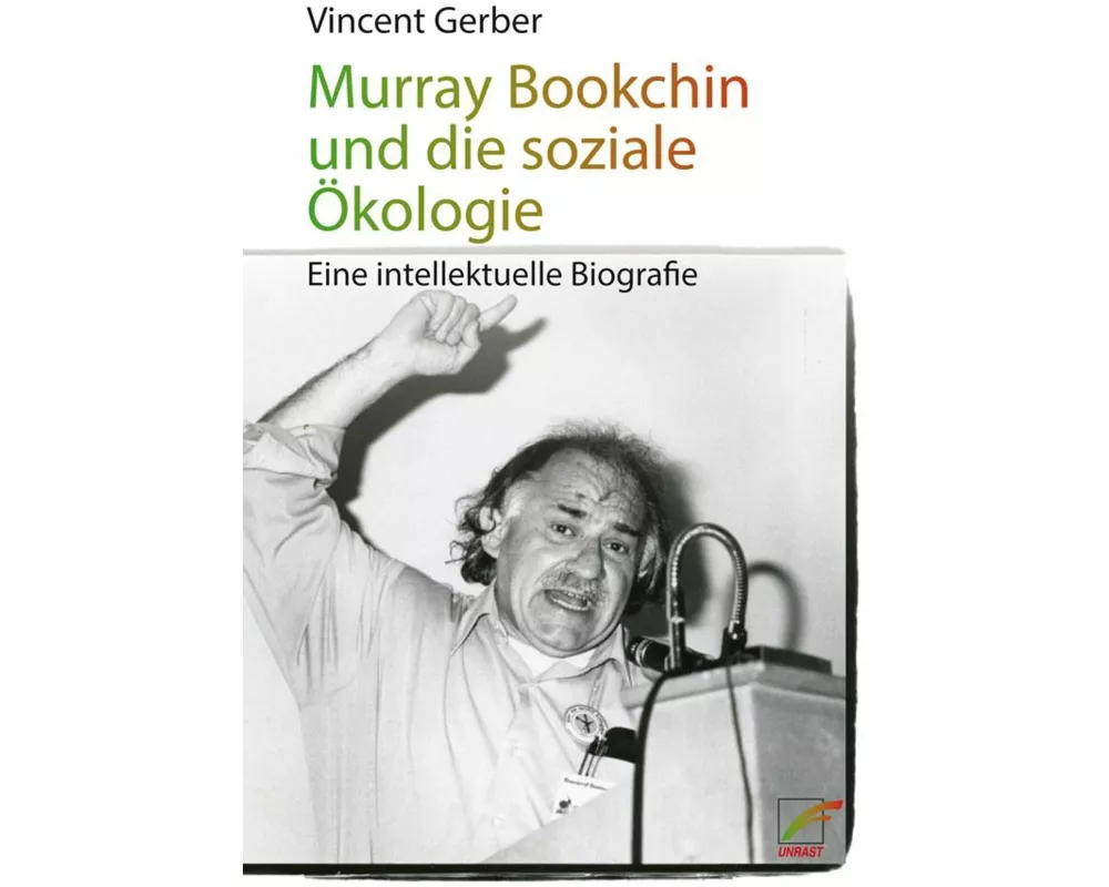 Murray Bookchin und die soziale Ökologie