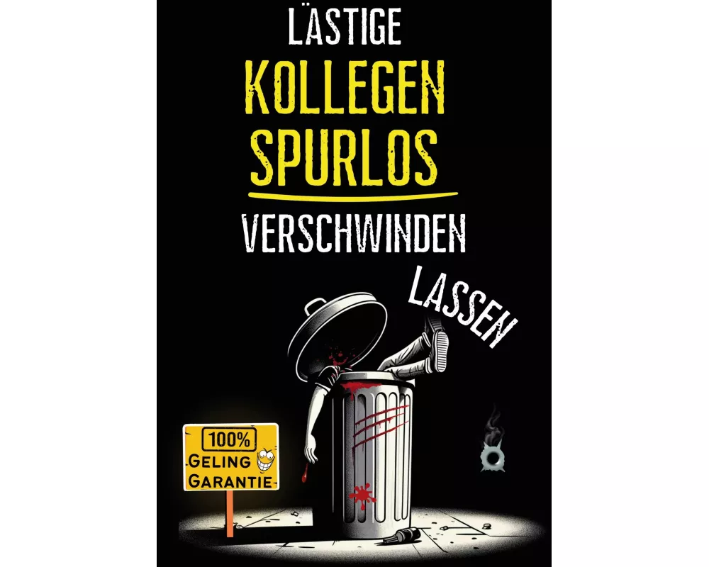 Ausgeknipst - Lästige KOLLEGEN SPURLOS verschwinden lassen
