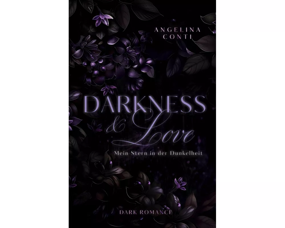 DARKNESS & LOVE BAND 3 (Dark Romance)