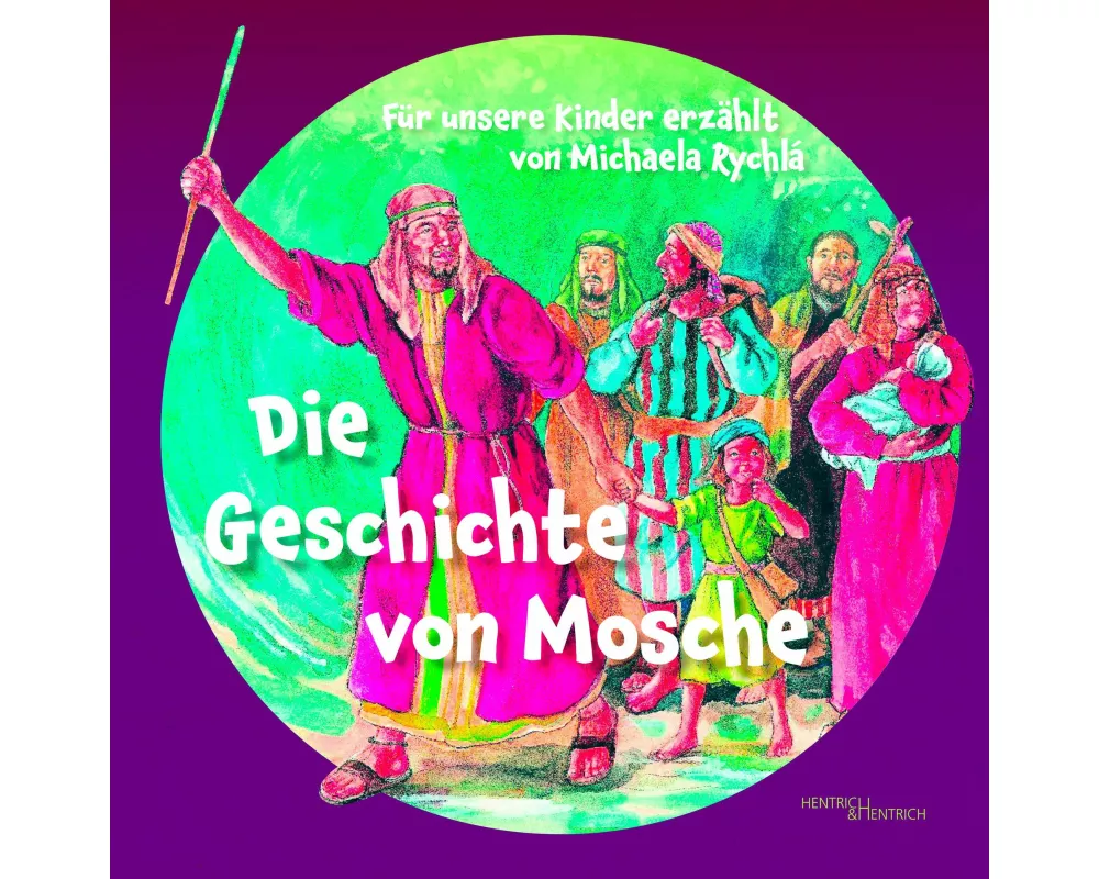 Die Geschichte von Mosche