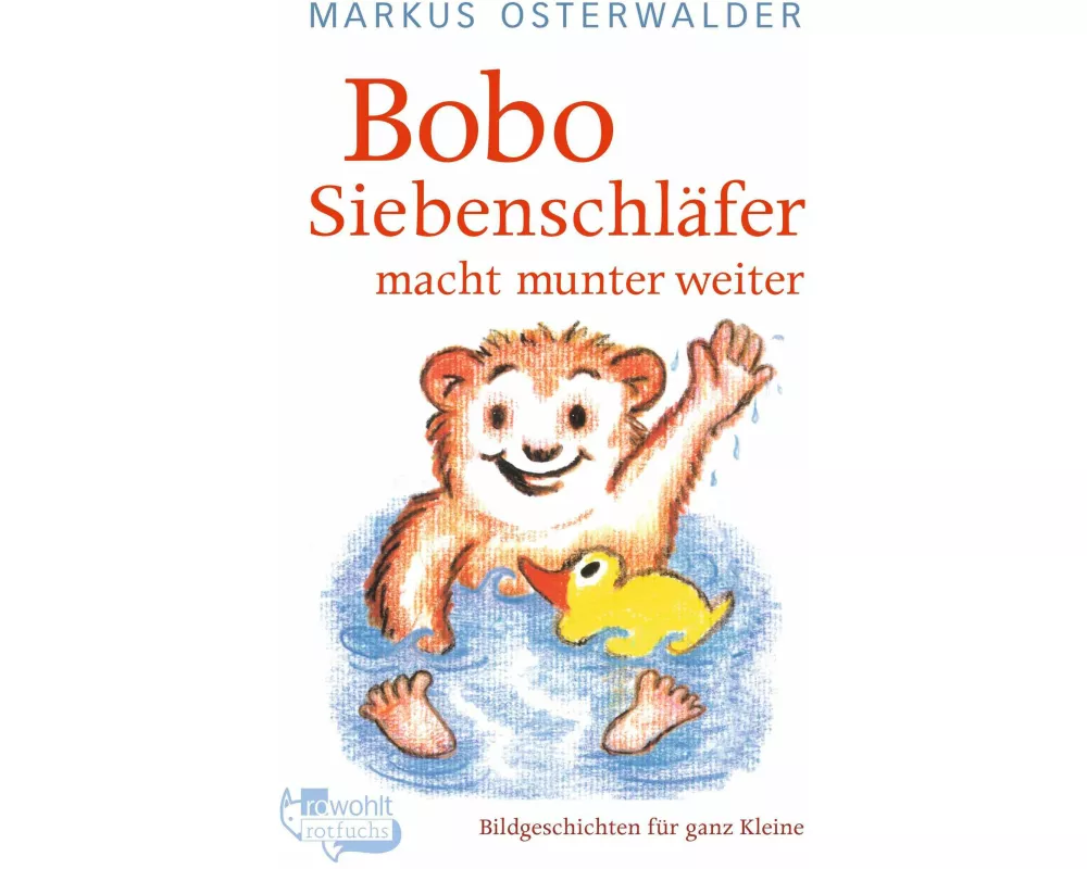 Bobo Siebenschläfer macht munter weiter