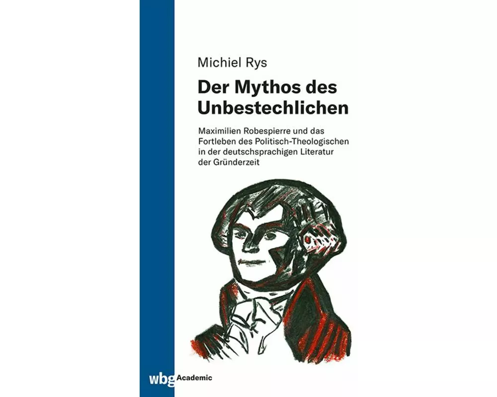 Der Mythos des Unbestechlichen