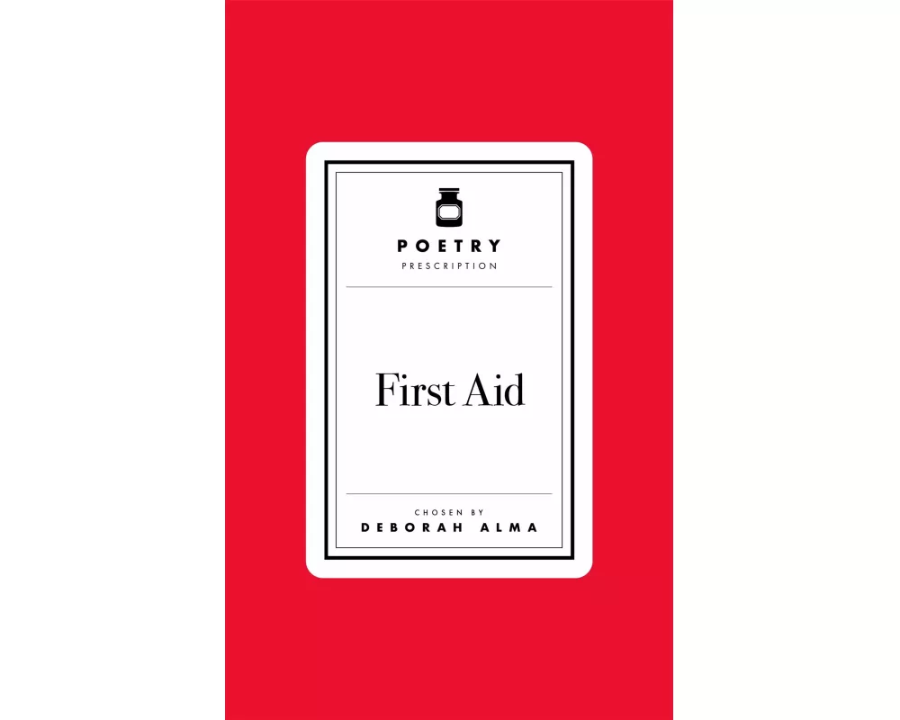 Poetry Prescription: First Aid