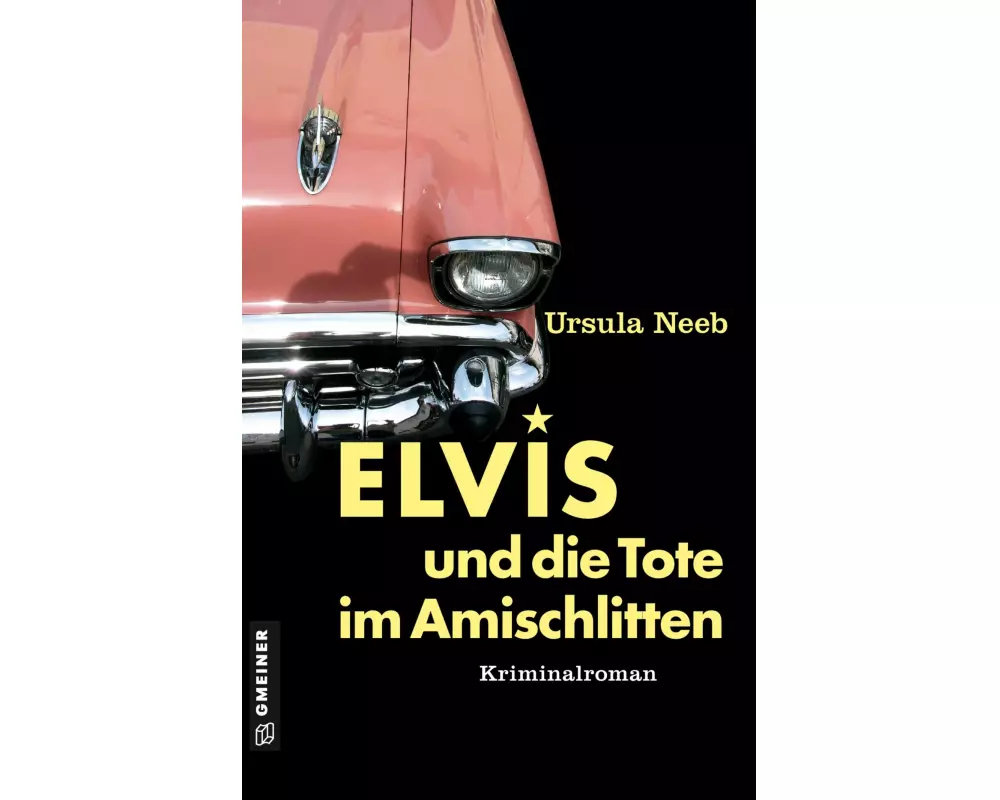 Elvis und die Tote im Amischlitten