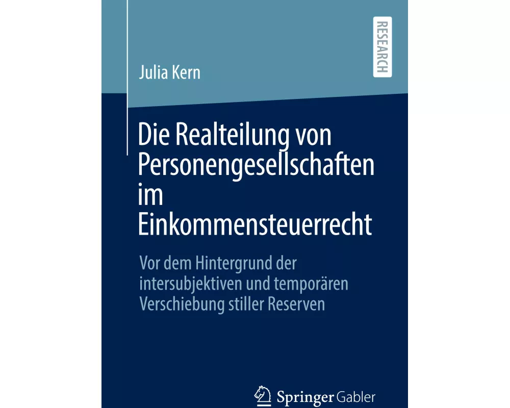 Die Realteilung von Personengesellschaften im Einkommensteuerrecht