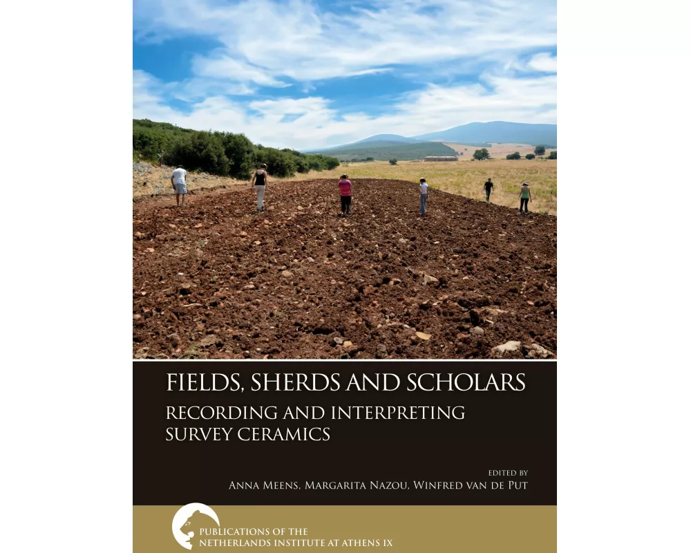 Fields, Sherds and Scholars
