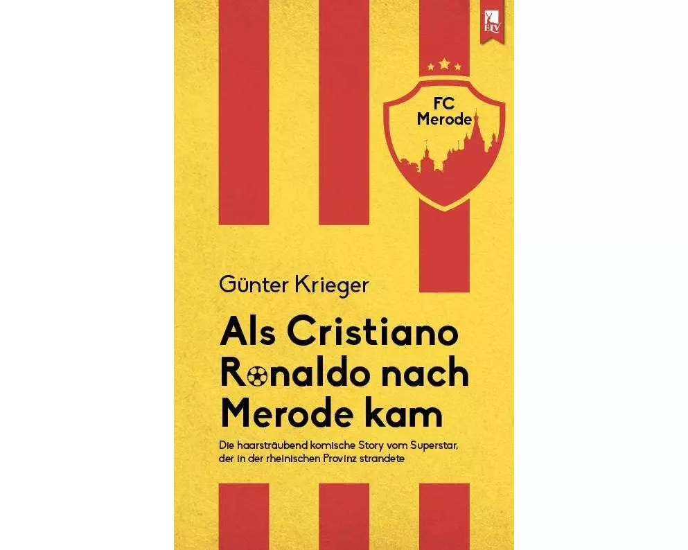 Als Cristiano Ronaldo nach Merode kam