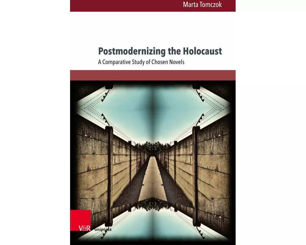 Postmodernizing the Holocaust