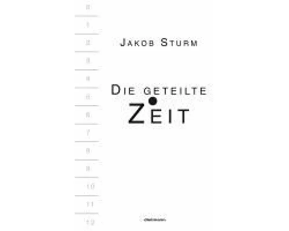 Die geteilte Zeit