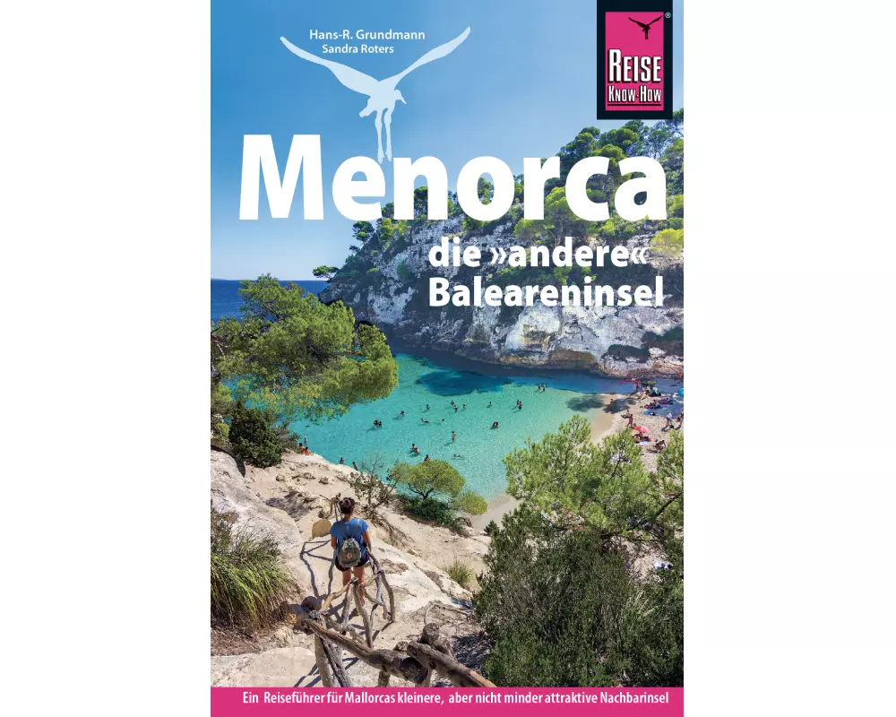 Reise Know-How Reiseführer Menorca, die andere Baleareninsel