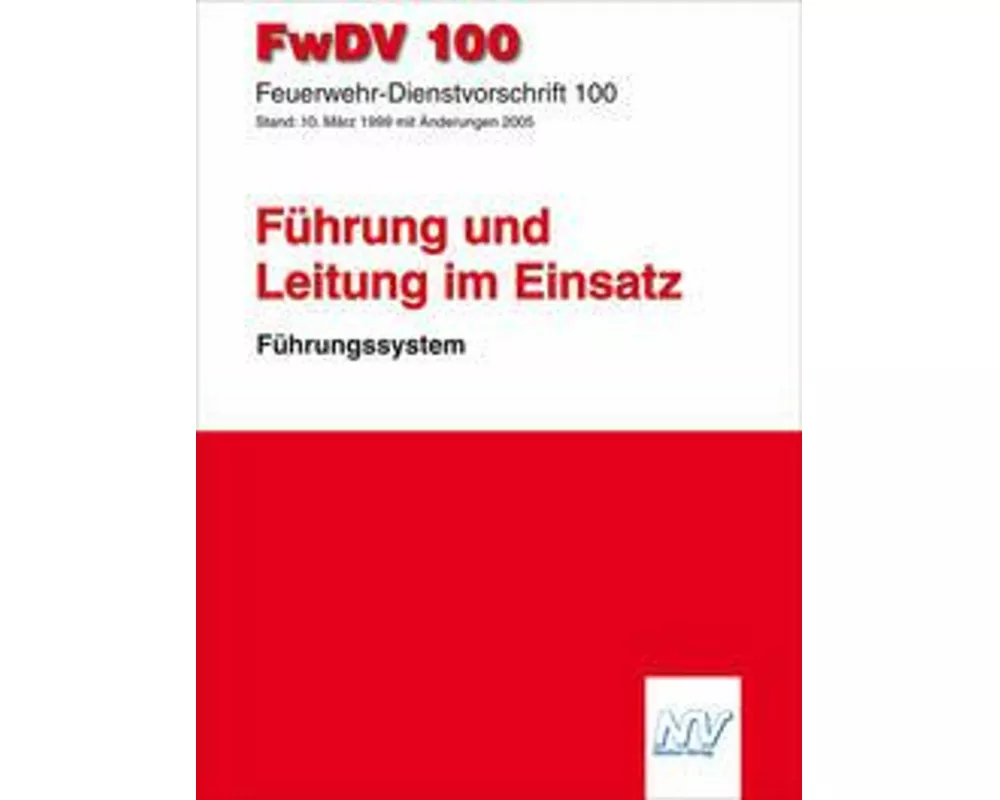 FwDV 100 Feuerwehr-Dienstvorschrift 100
