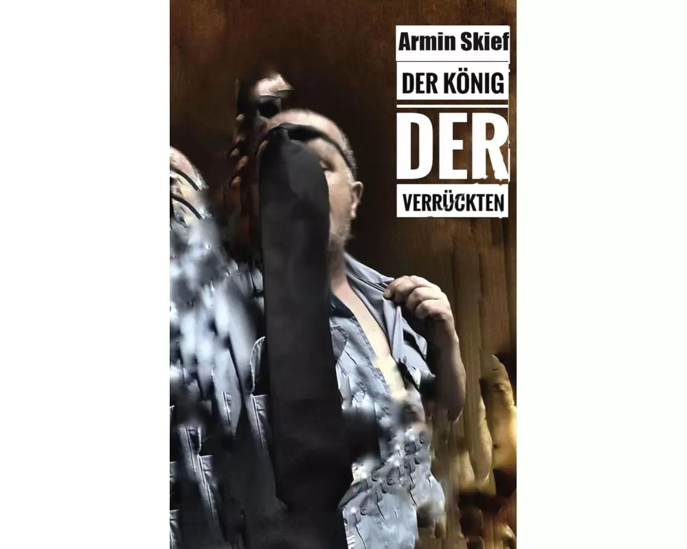Der König der Verrückten
