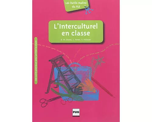 L'interculturel en classe: des outils pratiques pour animer la classe