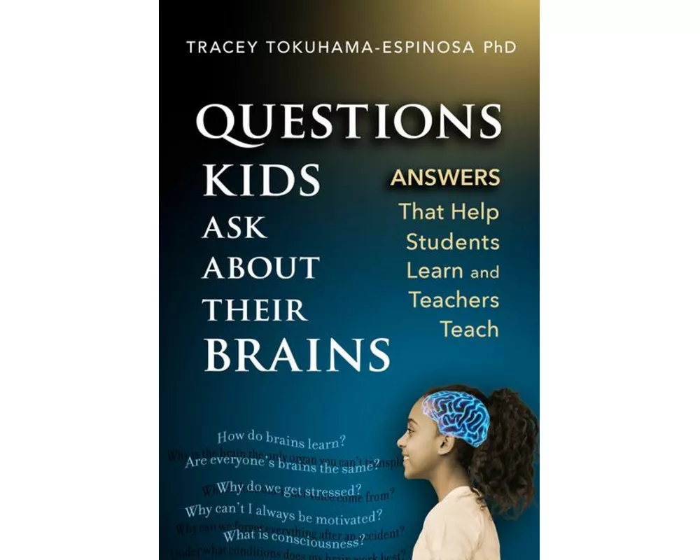 Questions Kids Ask About Their Brains