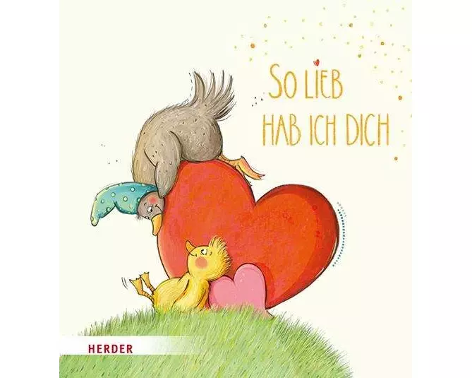 So lieb hab ich dich (Pappbilderbuch)